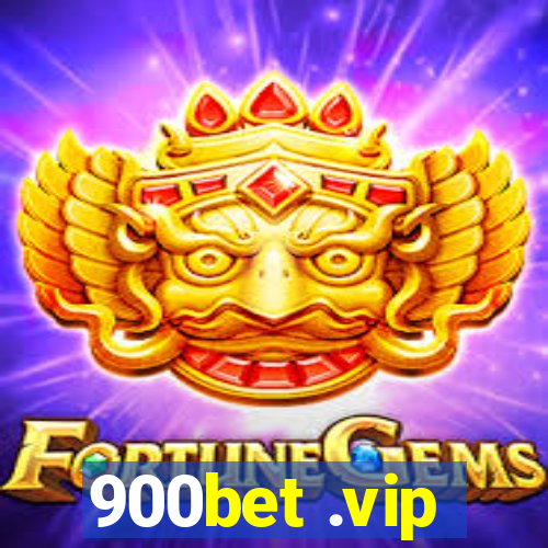 900bet .vip
